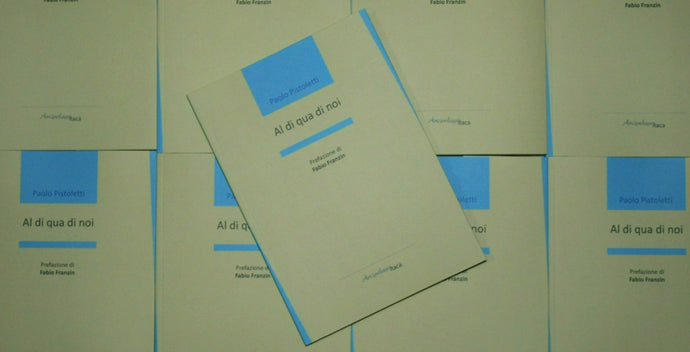 AL DI QUA DI NOI di Paolo Pistoletti