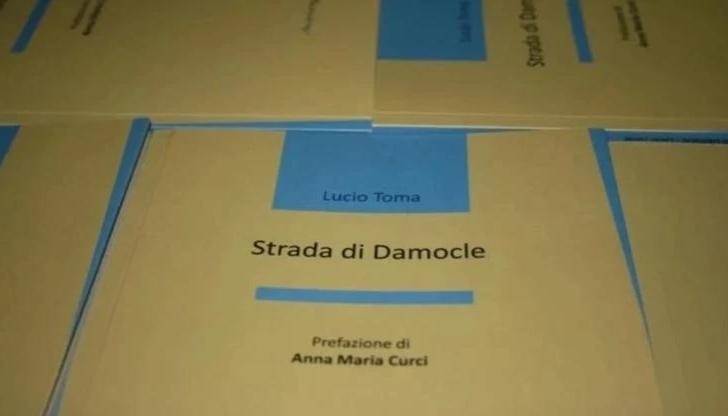 STRADA DI DAMOCLE di Lucio Toma