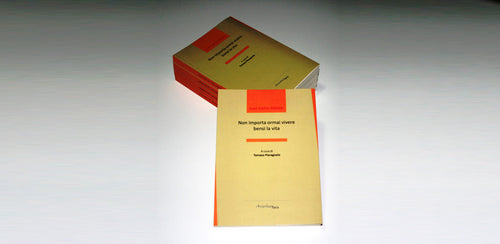 NON IMPORTA ORMAI VIVERE BENSI' LA VITA di Juan Carlos Mestre - Traduzione di Tomaso Pieragnolo