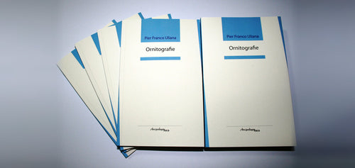 ORNITOGRAFIE di Pier Franco Uliana