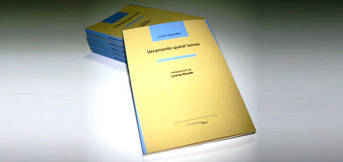 VERAMENTE QUEST'UOMO di Carlo Giacobbi